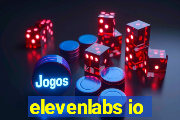 elevenlabs io